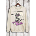 LOOK PRETTY PLAY DIRTY LONG SLEEVE SWEATSHIRT - MINERAL OATMEAL