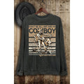 DON'T BE ALL HAT AND NO COWBOY LONG SLEEVE SWEATSHIRT - MINERAL BLACK