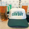 I Don't Need Luck Cowboy