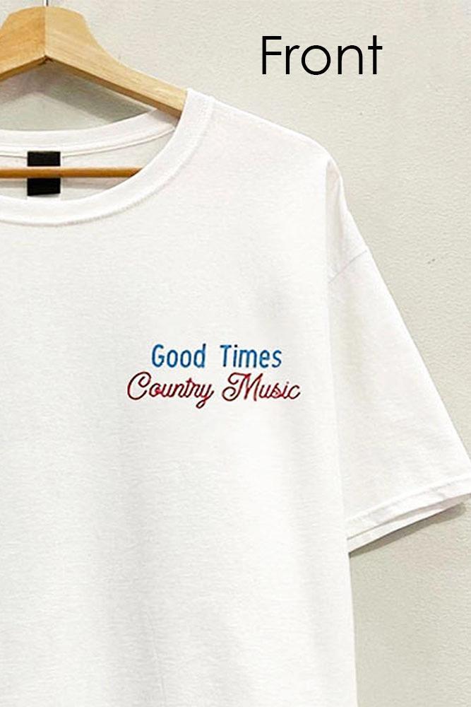 Good Times Country Music Tee