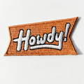 Orange Howdy Iron On Patch For Trucker Texas Western Cowgirl