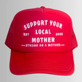 Support Your Local Mother® - Red