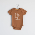 Organic This Is My First Rodeo Modern Baby Bodysuit - Camel