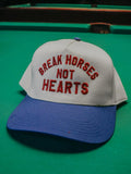 Break Horses Not Hearts Trucker Hat