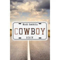 Cowboy Again License Embroidered Patch