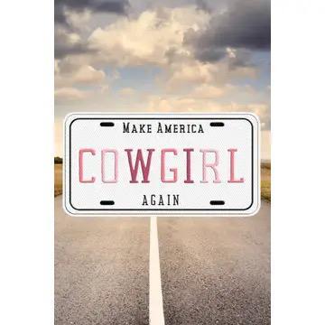 Cowgirl Again License Embroidered Patch
