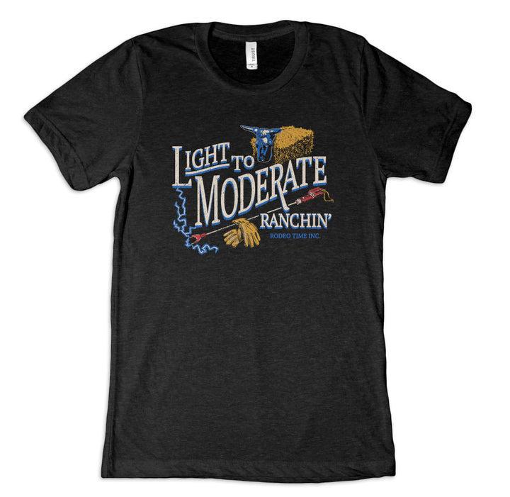 LIGHT TO MODERATE RANCHIN T SHIRT
