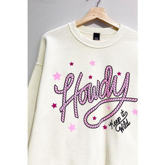 HOWDY KEEP IT WILD SWEATSHIRT