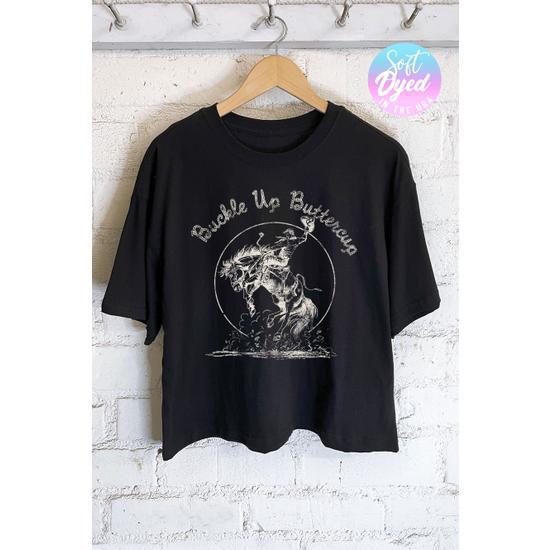 BUCKLE UP BUTTERCUP T SHIRT