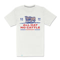 Sendero Provisions Company All Hat No Cattle T-Shirt - Vintage White
