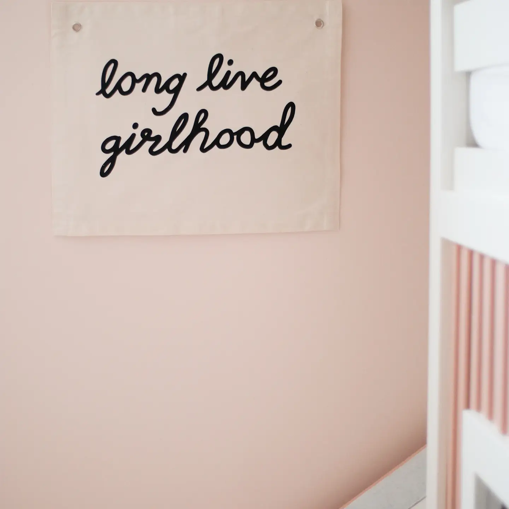 Long Live Girlhood Canvas Banner