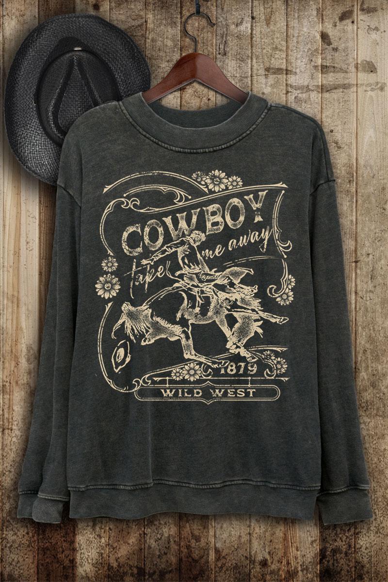 COWBOY TAKE ME AWAY WILD WEST LONG SLEEVE SWEATSHIRT - MINERAL BLACK