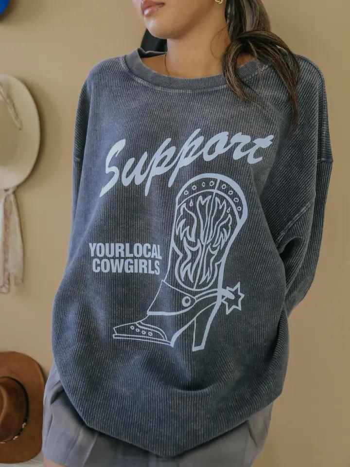 Support Your Cowgirls Corded Sweatshirt