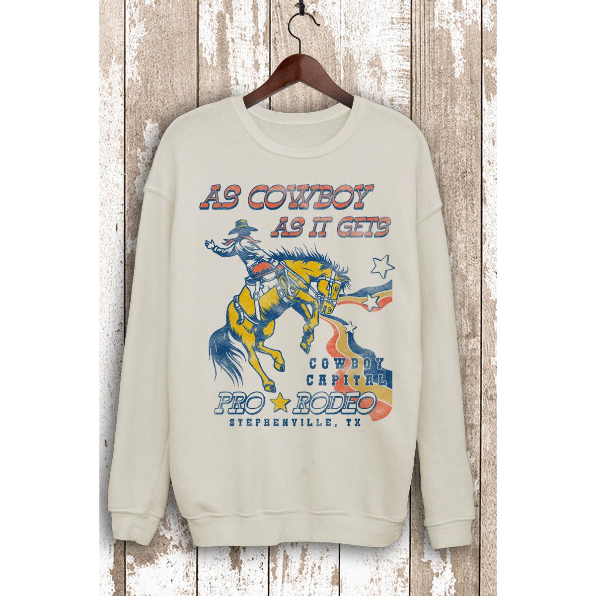 AS COWBOY AS IT GETS PRO RODEO SWEATSHIRT - WHITE