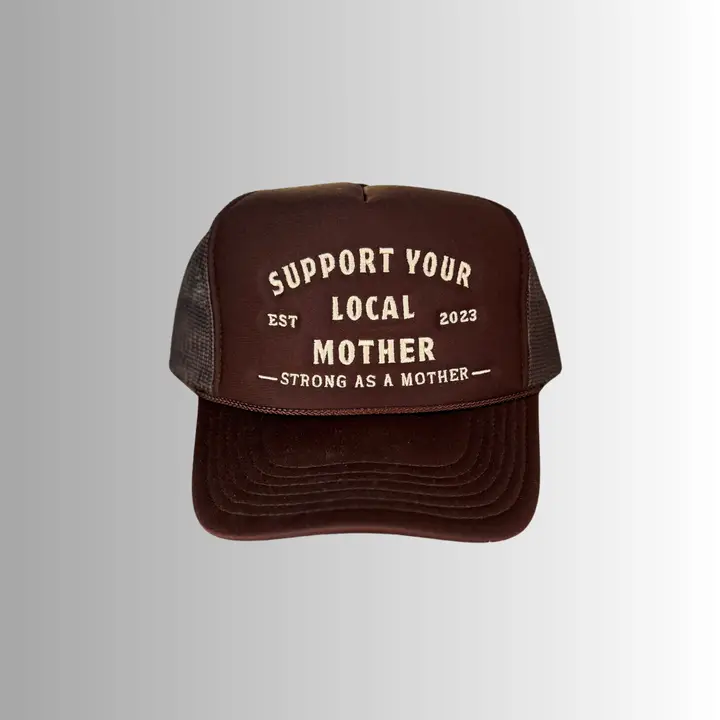 Support Your Local Mother®
