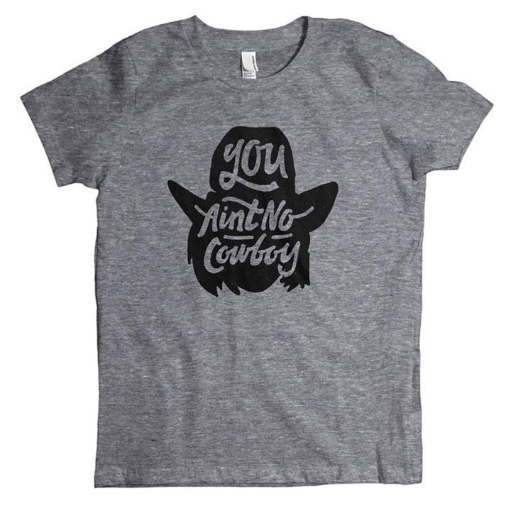 YOU AIN'T NO COWBOY KIDS